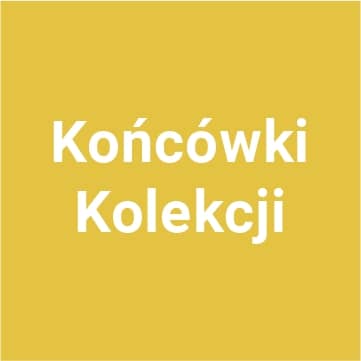 KOŃCÓWKI KOLEKCJI